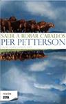 SALIR A ROBAR CABALLOS | 9788498723496 | PETTERSON, PER | Llibreria Drac - Llibreria d'Olot | Comprar llibres en català i castellà online