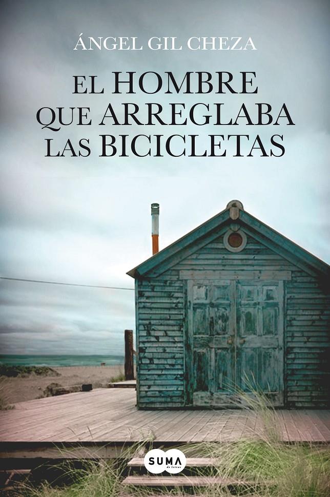HOMBRE QUE ARREGLABA LAS BICICLETAS, EL | 9788483656372 | GIL, ANGEL | Llibreria Drac - Llibreria d'Olot | Comprar llibres en català i castellà online