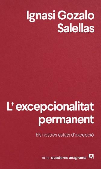 EXCEPCIONALITAT PERMANENT, L' | 9788433901972 | GOZALO SALELLAS, IGNASI | Llibreria Drac - Llibreria d'Olot | Comprar llibres en català i castellà online