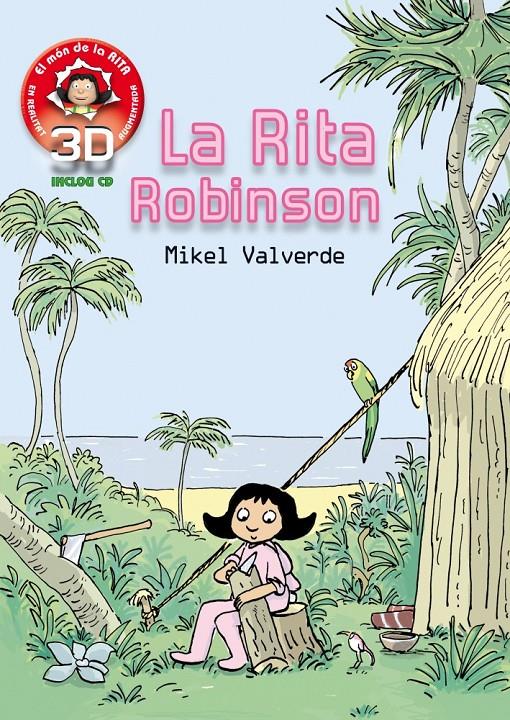 RITA ROBINSON, LA | 9788415430124 | VALVERDE, MIKEL | Llibreria Drac - Librería de Olot | Comprar libros en catalán y castellano online