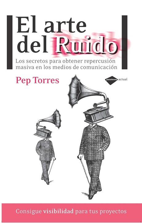 ARTE DEL RUIDO, EL | 9788415115366 | TORRES, PEP | Llibreria Drac - Llibreria d'Olot | Comprar llibres en català i castellà online