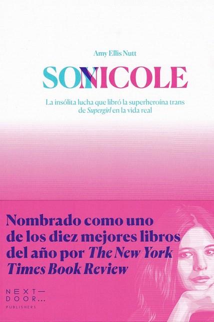 SOY NICOLE | 9788412068528 | ELLIS NUTT, AMY | Llibreria Drac - Llibreria d'Olot | Comprar llibres en català i castellà online