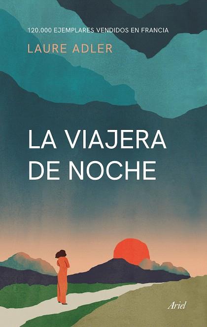 VIAJERA DE NOCHE, LA | 9788434435421 | ADLER, LAURE | Llibreria Drac - Llibreria d'Olot | Comprar llibres en català i castellà online