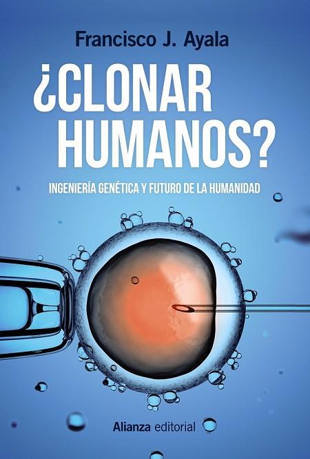 CLONAR HUMANOS | 9788491048916 | AYALA, FRANCISCO J. | Llibreria Drac - Llibreria d'Olot | Comprar llibres en català i castellà online