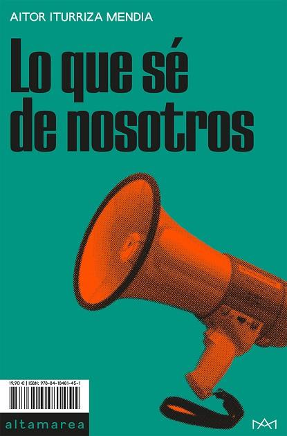 LO QUE SÉ DE NOSOTROS | 9788418481451 | ITURRIZA, AITOR | Llibreria Drac - Llibreria d'Olot | Comprar llibres en català i castellà online