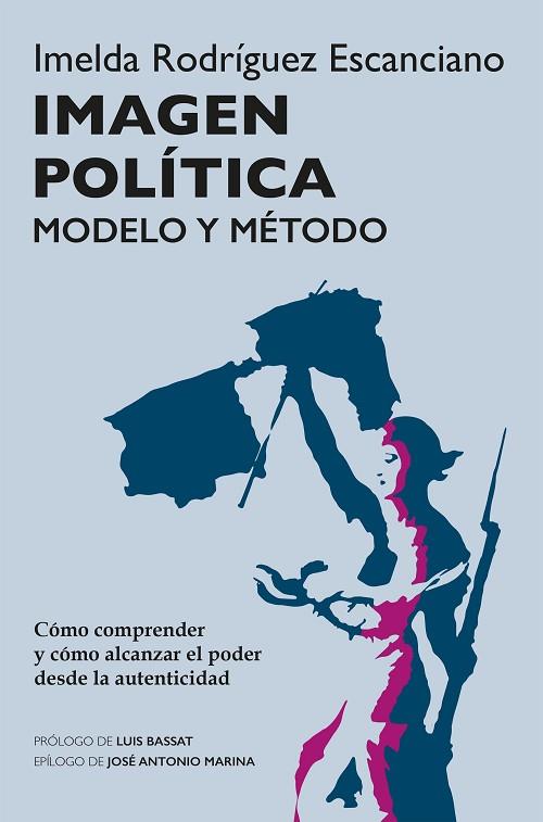 IMAGEN POLÍTICA | 9788498755145 | RODRÍGUEZ ESCANCIANO, IMELDA | Llibreria Drac - Llibreria d'Olot | Comprar llibres en català i castellà online