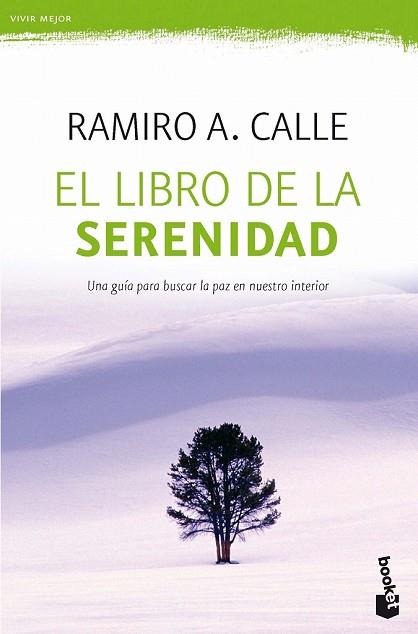 LIBRO DE LA SERENIDAD, EL | 9788427044753 | CALLE, RAMIRO A. | Llibreria Drac - Librería de Olot | Comprar libros en catalán y castellano online