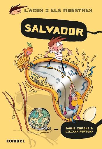 SALVADOR (L'AGUS I ELS MONSTRES 22) | 9788491018759 | COPONS, JAUME; FORTUNY, LILIANA | Llibreria Drac - Llibreria d'Olot | Comprar llibres en català i castellà online