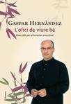 OFICI DE VIURE BE, L' | 9788466411035 | HERNANDEZ, GASPAR | Llibreria Drac - Llibreria d'Olot | Comprar llibres en català i castellà online