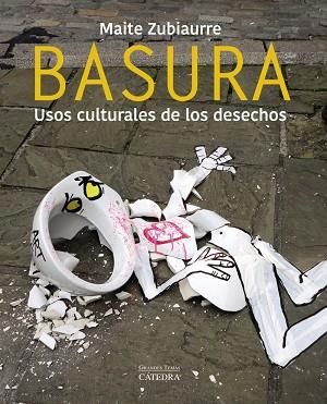 BASURA | 9788437642444 | ZUBIAURRE, MAITE | Llibreria Drac - Llibreria d'Olot | Comprar llibres en català i castellà online