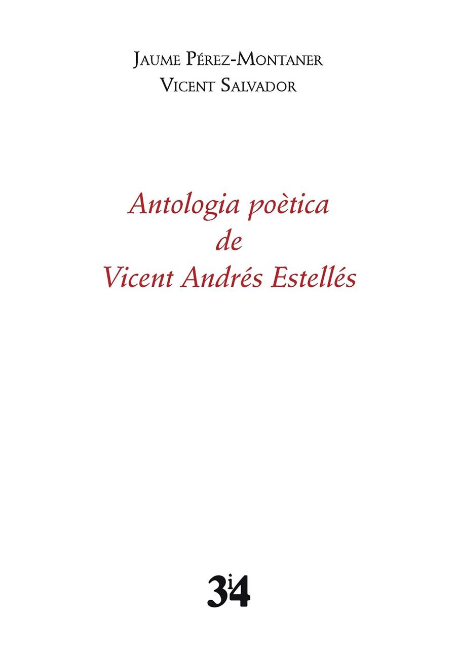 ANTOLOGIA POÈTICA DE VICENT ANDRÉS ESTELLÉS | 9788475029795 | ANDRÉS ESTELLÉS, VICENT | Llibreria Drac - Llibreria d'Olot | Comprar llibres en català i castellà online