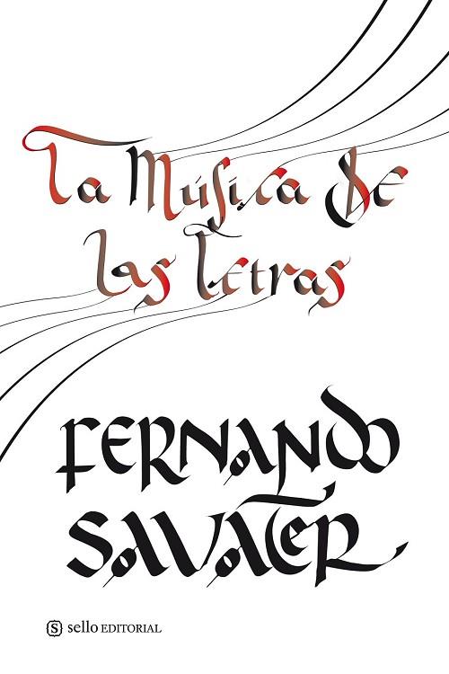 MUSICA DE LAS LETRAS, LA | 9788493758097 | SAVATER, FERNANDO | Llibreria Drac - Llibreria d'Olot | Comprar llibres en català i castellà online