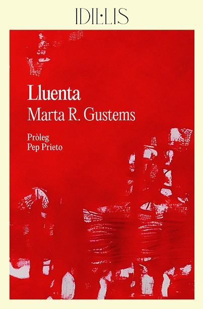 LLUENTA | 9788412830408 | GUSTEMS, MARTA R. | Llibreria Drac - Llibreria d'Olot | Comprar llibres en català i castellà online