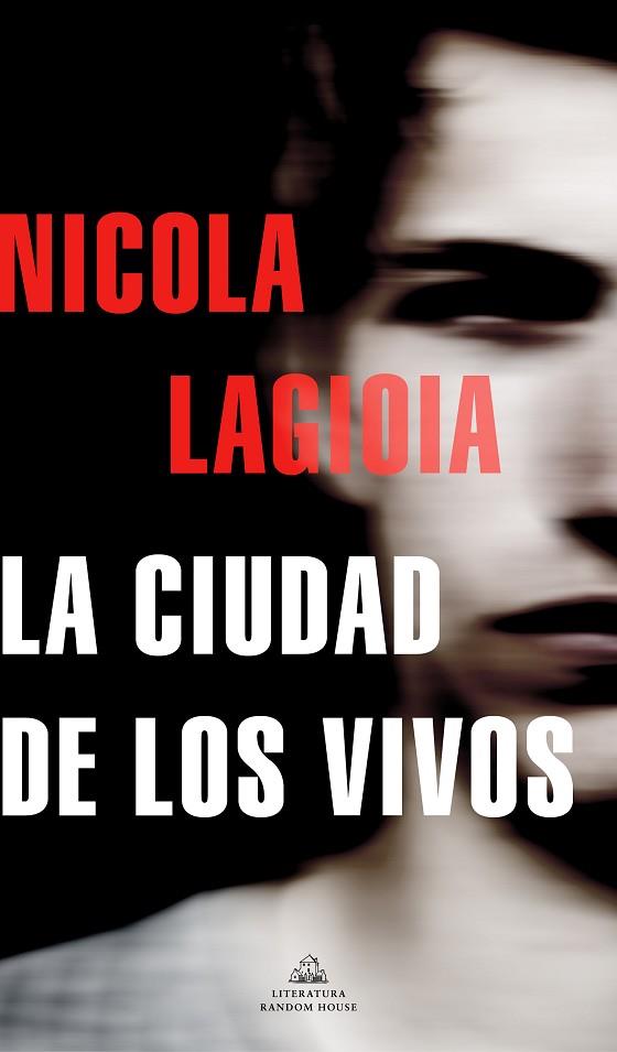 CIUDAD DE LOS VIVOS, LA | 9788439739210 | LAGIOIA, NICOLA | Llibreria Drac - Llibreria d'Olot | Comprar llibres en català i castellà online