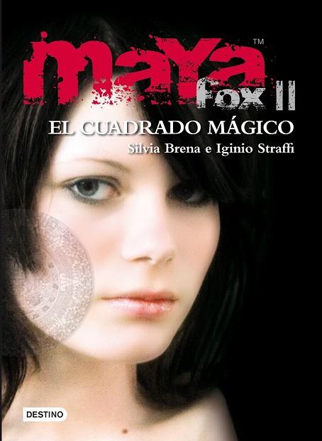 MAYA FOX 2. EL CUADRO MAGICO | 9788408091523 | BRENA, SILVIA; STRAFFI, IGINIO | Llibreria Drac - Llibreria d'Olot | Comprar llibres en català i castellà online