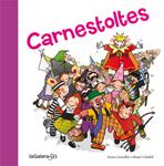 CARNESTOLTES | 9788424645601 | CANYELLES, ANNA | Llibreria Drac - Llibreria d'Olot | Comprar llibres en català i castellà online