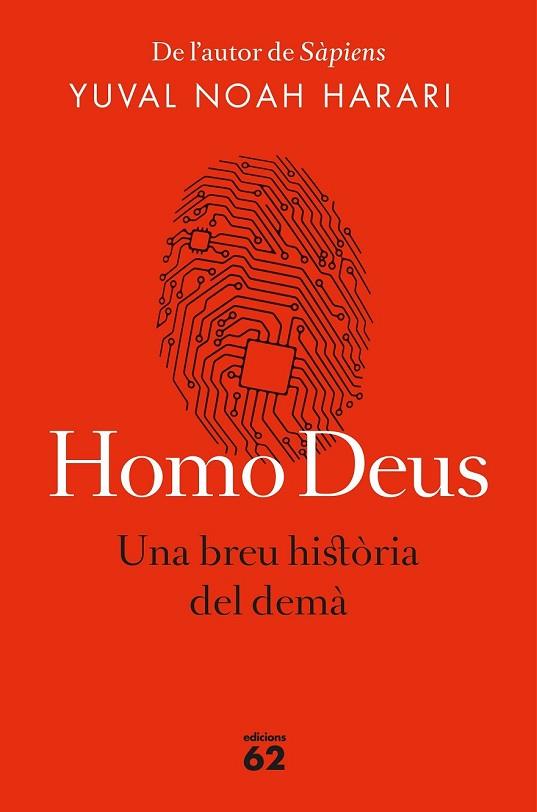 HOMO DEUS. UNA BREU HISTORIA DEL DEMÀ | 9788429776515 | NOAH HARARI, YUVAL | Llibreria Drac - Librería de Olot | Comprar libros en catalán y castellano online