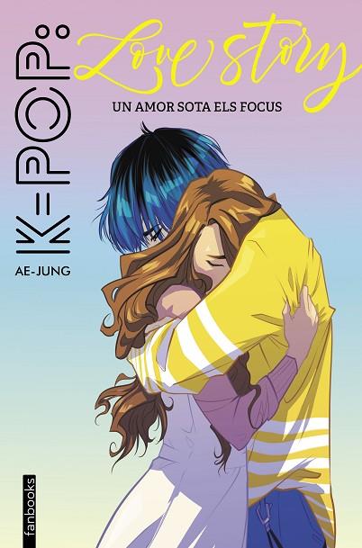 K-POP: LOVE STORY | 9788417515652 | AE-JUNG | Llibreria Drac - Llibreria d'Olot | Comprar llibres en català i castellà online