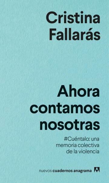 AHORA CONTAMOS NOSOTRAS | 9788433916334 | FALLARAS, CRISTINA | Llibreria Drac - Llibreria d'Olot | Comprar llibres en català i castellà online
