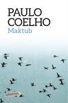 MAKTUB | 9788416334551 | COELHO, PAULO | Llibreria Drac - Llibreria d'Olot | Comprar llibres en català i castellà online