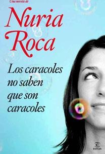 CARACOLES NO SABEN QUE SON CARACOLES | 9788467030570 | ROCA, NURIA | Llibreria Drac - Llibreria d'Olot | Comprar llibres en català i castellà online