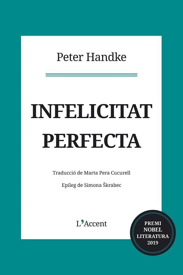 INFELICITAT PERFECTA | 9788416853373 | HANDKE, PETER | Llibreria Drac - Llibreria d'Olot | Comprar llibres en català i castellà online