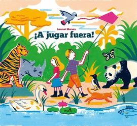 A JUGAR FUERA | 9788417886837 | MOREAU, LAURENT | Llibreria Drac - Llibreria d'Olot | Comprar llibres en català i castellà online