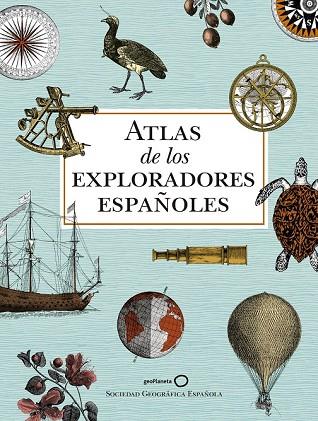 ATLAS DE LOS EXPLORADORES ESPAÑOLES (2ª EDICIÓN) | 9788408186700 | AA. VV. | Llibreria Drac - Llibreria d'Olot | Comprar llibres en català i castellà online