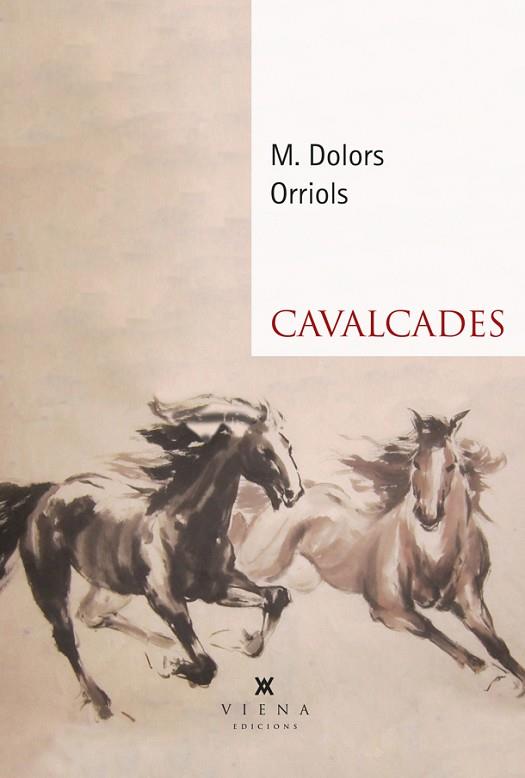CAVALCADES | 9788418908439 | ORRIOLS, MARIA DOLORS | Llibreria Drac - Llibreria d'Olot | Comprar llibres en català i castellà online
