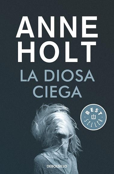 DIOSA CIEGA, LA (HANNE WILHELMSEN 1) | 9788466349703 | HOLT, ANNE | Llibreria Drac - Librería de Olot | Comprar libros en catalán y castellano online