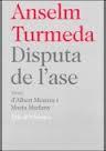 DISPUTA DE L'ASE | 9788472267800 | TURMEDA, ANSELM | Llibreria Drac - Llibreria d'Olot | Comprar llibres en català i castellà online