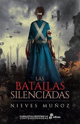 BATALLAS SILENCIADAS, LAS | 9788435063357 | MUÑOZ, NIEVES | Llibreria Drac - Llibreria d'Olot | Comprar llibres en català i castellà online