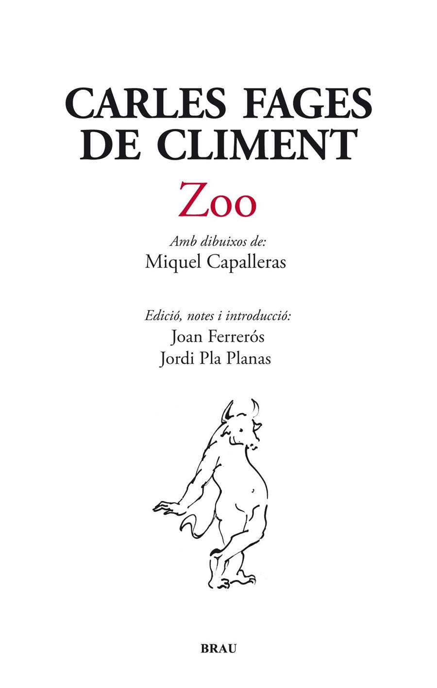 ZOO | 9788496905962 | FAGES DE CLIMENT, CARLES | Llibreria Drac - Llibreria d'Olot | Comprar llibres en català i castellà online