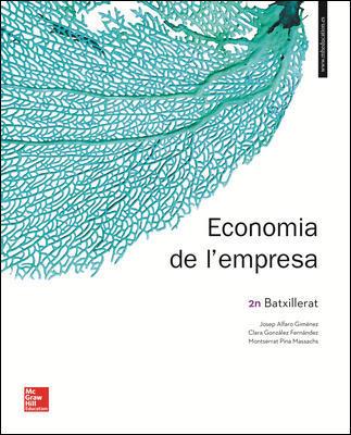 ECONOMIA DE L'EMPRESA 2N BATXILLERAT. LLIBRE ALUMNE. | 9788448614508 | ALFARO GIMÉNEZ,JOSEP/GONZÁLEZ FERNÁNDEZ,CLARA/PINA MASSACHS,MONTSERRAT | Llibreria Drac - Llibreria d'Olot | Comprar llibres en català i castellà online