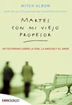 MARTES CON MI VIEJO PROFESOR | 9788415140153 | ALBOM, MITCH | Llibreria Drac - Llibreria d'Olot | Comprar llibres en català i castellà online