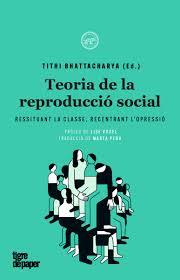 TEORIA DE LA REPRODUCCIÓ SOCIAL  | 9788416855469 | AA.DD. | Llibreria Drac - Llibreria d'Olot | Comprar llibres en català i castellà online