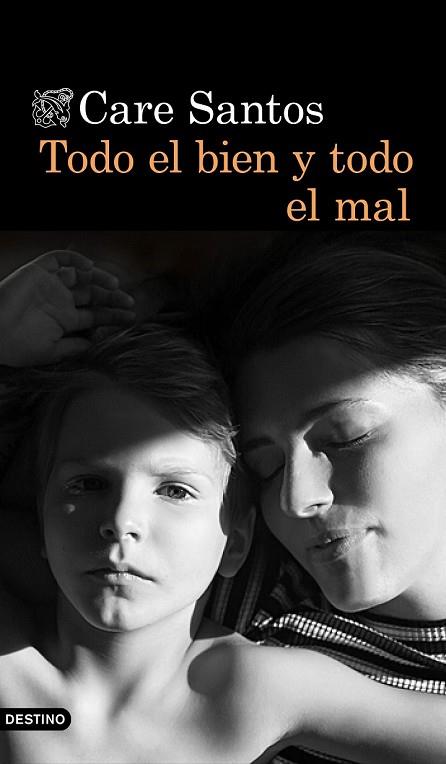 TODO EL BIEN Y TODO EL MAL | 9788423354436 | SANTOS, CARE | Llibreria Drac - Llibreria d'Olot | Comprar llibres en català i castellà online