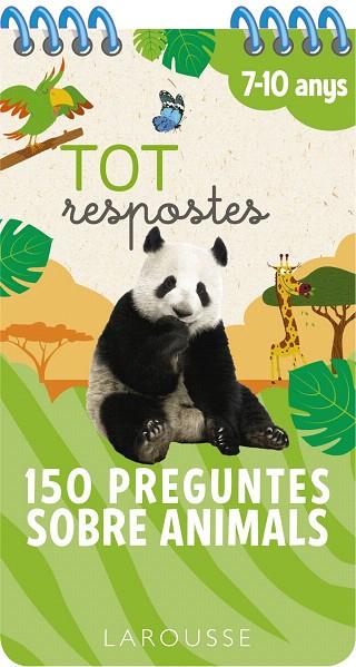 TOT RESPOSTES. 150 PREGUNTES SOBRE ANIMALS | 9788417720827 | LAROUSSE EDITORIAL | Llibreria Drac - Llibreria d'Olot | Comprar llibres en català i castellà online