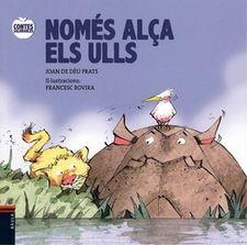 NOMÉS ALÇA ELS ULLS | 9788447932610 | PRATS, JOAN DE DÉU | Llibreria Drac - Llibreria d'Olot | Comprar llibres en català i castellà online