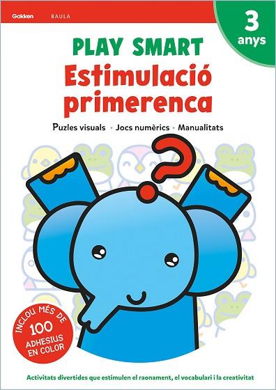 PLAY SMART ESTIMULACIO PRIMERENCA 3 ANYS | 9788447944101 | AA.DD. | Llibreria Drac - Librería de Olot | Comprar libros en catalán y castellano online