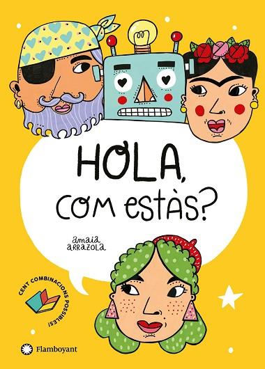 HOLA COM ESTÀS | 9788418304347 | ARRAZOLA, AMAIA | Llibreria Drac - Llibreria d'Olot | Comprar llibres en català i castellà online