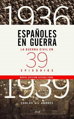 ESPAÑOLES EN GUERRA | 9788434429970 | GIL, CARLOS | Llibreria Drac - Llibreria d'Olot | Comprar llibres en català i castellà online