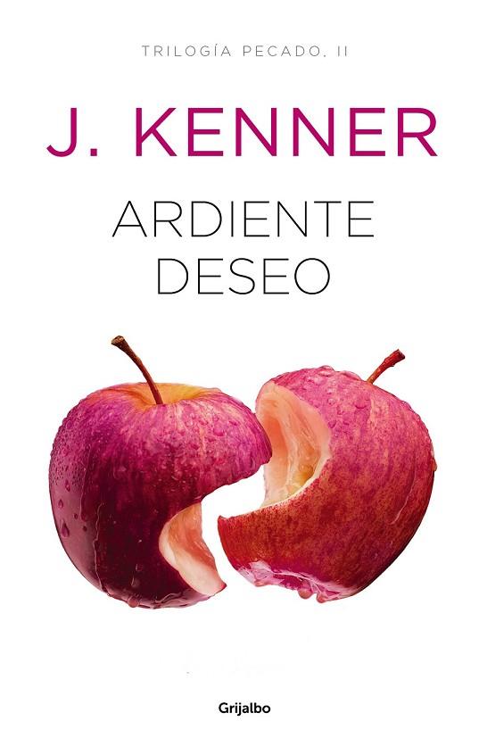 ARDIENTE DESEO (PECADO 2) | 9788425356544 | KENNER, J. | Llibreria Drac - Llibreria d'Olot | Comprar llibres en català i castellà online