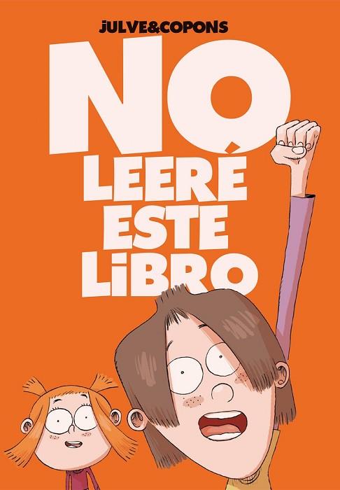 NO LEERÉ ESTE LIBRO | 9788424661687 | COPONS, JAUME | Llibreria Drac - Llibreria d'Olot | Comprar llibres en català i castellà online