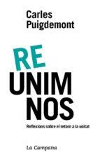 RE-UNIM-NOS | 9788416863600 | PUIGDEMONT, CARLES | Llibreria Drac - Llibreria d'Olot | Comprar llibres en català i castellà online