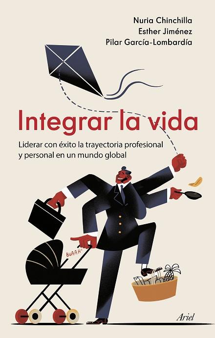 INTEGRAR LA VIDA | 9788434433311 | CHINCHILLA, NURIA; JIMÉNEZ, ESTHER; GARCÍA-LOMBARDÍA, PILAR | Llibreria Drac - Llibreria d'Olot | Comprar llibres en català i castellà online