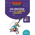 100 EJERCICIOS PARA REPASAR ORTOGRAFIA Y GRAMATICA 6º PRIMAR | 9788429407884 | Llibreria Drac - Llibreria d'Olot | Comprar llibres en català i castellà online