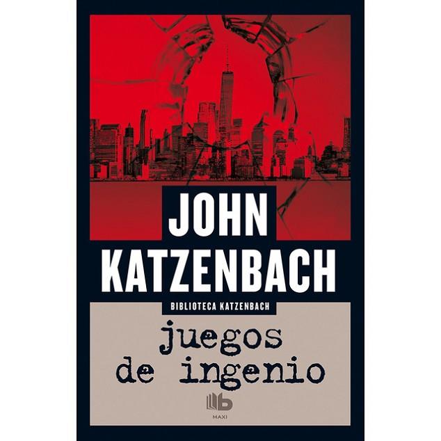 JUEGOS DE INGENIO | 9788490703953 | KATZENBACH, JOHN | Llibreria Drac - Llibreria d'Olot | Comprar llibres en català i castellà online