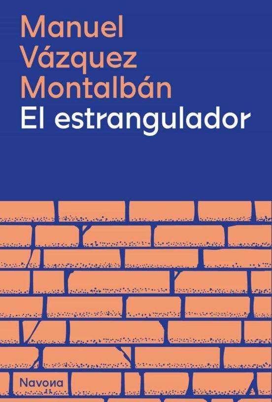 ESTRANGULADOR, EL | 9788419311351 | VÁZQUEZ MONTALBÁN, MANUEL | Llibreria Drac - Llibreria d'Olot | Comprar llibres en català i castellà online