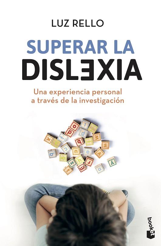 SUPERAR LA DISLEXIA | 9788408237624 | RELLO, LUZ | Llibreria Drac - Llibreria d'Olot | Comprar llibres en català i castellà online